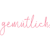 Gemütlich Script Pink