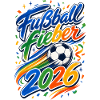 Fussball Fieber 2026 Spruch