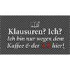 Lustiges Studenten T-Shirt - Klausuren? Ich?⁠
