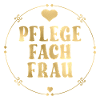 Pflegefachfrau - Goldenes Herz