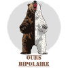 OURS BIPOLAIRE ! - humour psy décalé