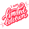 Je suis édition limitée – Déclaration drôle