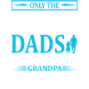 Best dads promoted grandpa