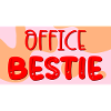 Office Bestie