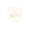 Bevor du Fragst Nein Sprüche