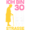 Ich Bin 30 Über Die Strasse