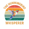 Hummingbird Whisperer Bird Lover Geschenk