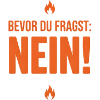 Nö einfach nö Statement faul 
