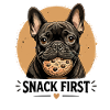 Snack First French Bulldog Funny Dog