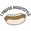I Prefer Doggystyle Funny Hot Dog