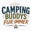 Camping Buddys Für Immer