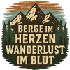 Berge im Herzen – Wanderlust im Blut