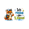 Ich rocke die 1. Klasse Fuchs