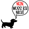 Dackel Hunde - Nein