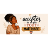 Accepter de ne pas tout maîtriser