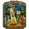 Alien Abduction Camp: Unplanned Trips