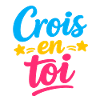 Crois en toi 