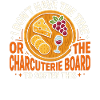 Time Crunch Charcuterie Humor
