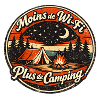 Moins de Wi-Fi plus de Camping