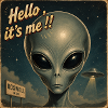 ALIEN - Hello it's me