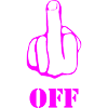 Pink Middlefinger Off. Fuck Off