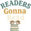 Readers Gonna Read