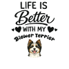 Life is better with my Biewer