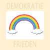 DEMOKRATIE REGENBOGEN FRIEDEN