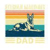 Belgian Malinois Dad Shepherd Dog Dad