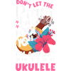 Funny Ukulele Designs and Sayings