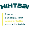 WIHTSAI | Wonderfully unpredictable