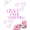 Grace Over Everything Floral Hearts