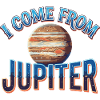 I Come From Jupiter
