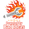 Powered By Bad Ideas Wrench