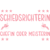 Schiedsrichterin Chefin oder Meisterin