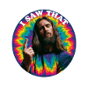 I Saw That Tie-Dye Moment