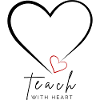 Teach With Heart | Teacher Heart Design