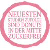 Donuts sind in der Mitte zuckerfrei