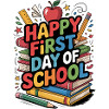 Happy First Day of School Books
