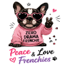 Zero Drama Frenchie Peace & Love Frenchies
