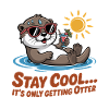 Stay Cool Its Only Getting Otter