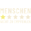 Menschen 1 Stern nicht zu empfehlen