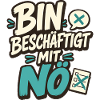 BIN BESCHÄFTIGT MIT NÖ