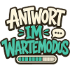 ANTWORT IM WARTEMODUS