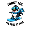 Pinguin Snowboard Wintersport Spruch