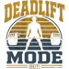 Deadlift Mode 24/7 Powerlifting Gym Motivation