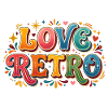 Love Retro in Retro Style
