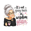Gray hair wisdom glitter