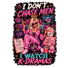 I Don’t Chase Men – K-Drama Fan