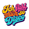 I feel so disco!